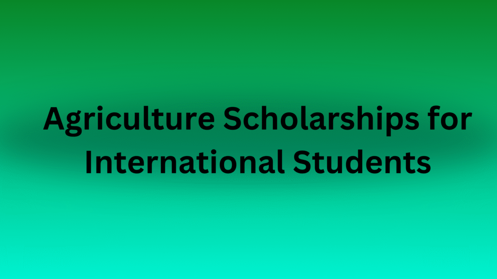 5 20251106 164008 0004 - Agriculture Scholarships for International Students 2025