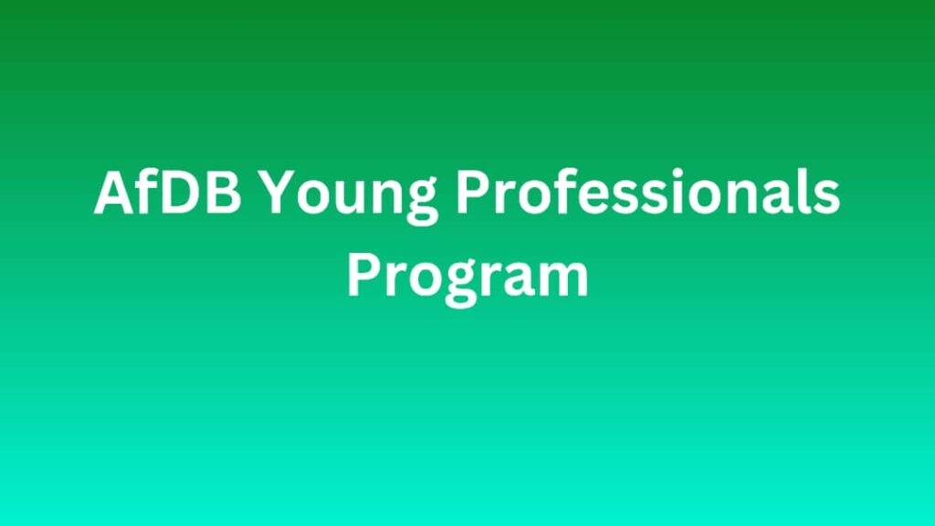 IMG 20251104 WA0013 - AfDB Young Professionals Program 2026 African Development Bank 