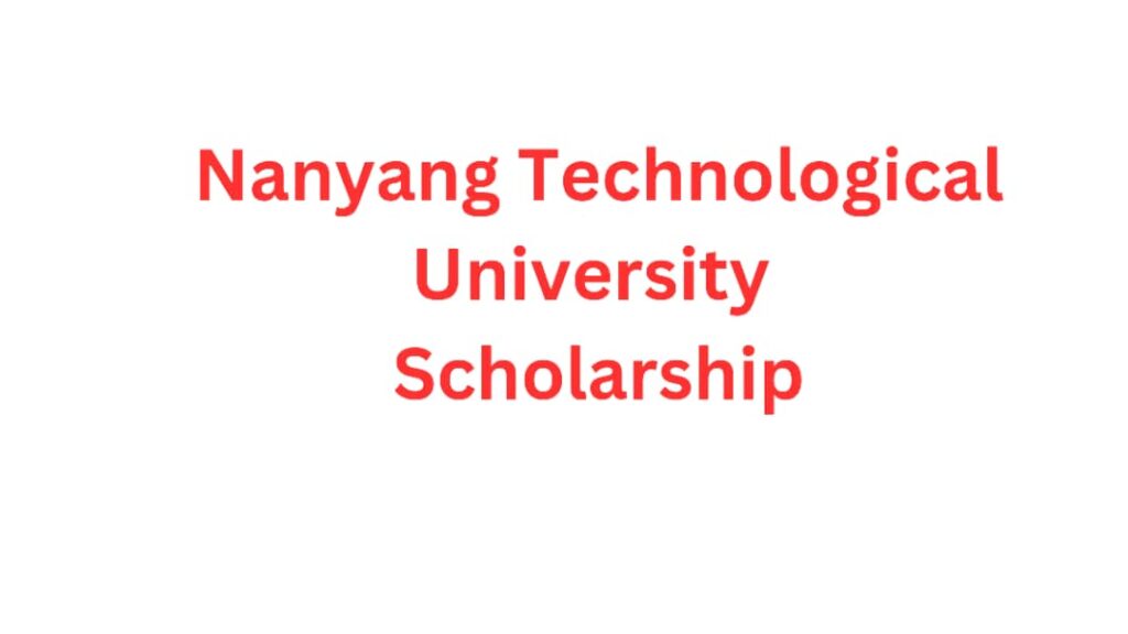 IMG 20251104 WA0014 - Nanyang Technological University Scholarship 2026