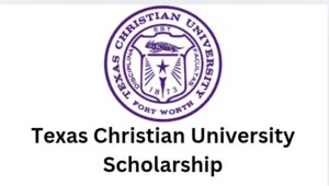 Screenshot 20251124 213354 - 2026 Texas Christian University Scholarship in USA