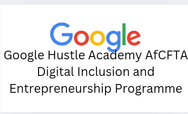 Screenshot 20251124 213508 - Google Hustle Academy AfCFTA Digital Inclusion and Entrepreneurship Programme (ADIEP) for African SMEs